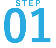 STEP
01
