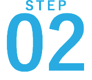 STEP
02